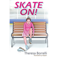Skate On! - Paperback
