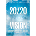 20/20 Vision: Seeing and Believing What God Says - Paperback