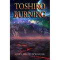 Toshiro Burning - Paperback