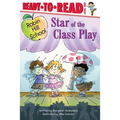 Star of the Class Play: Ready-To-Read Level 1 - Hardcover