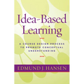 Idea-Based Learning: A Course Design Process to Promote Conceptual Understanding - Paperback