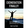 EXONERATION FINALLY! The true story of a Vietnam reporter's fight to prevent conviction by the US government
