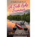 A Side Lake Summer - Paperback