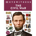 Eyewitness the Civil War - Hardcover