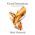 Good Intentions: other Sermons that Matter - Paperback