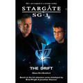 STARGATE SG-1 The Drift - Paperback