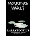 Waking Walt - Paperback