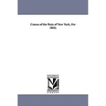 Census of the State of New York, For 1855;
