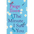 The Minute I Saw You - Library Binding
