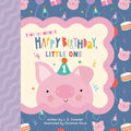 Happy Birthday, Little One - Board Book