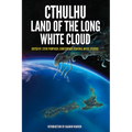 Cthulhu: Land of the Long White Cloud - Paperback