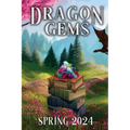 Dragon Gems: Spring 2024 - Paperback
