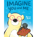 Imagine You and Me - Hardcover