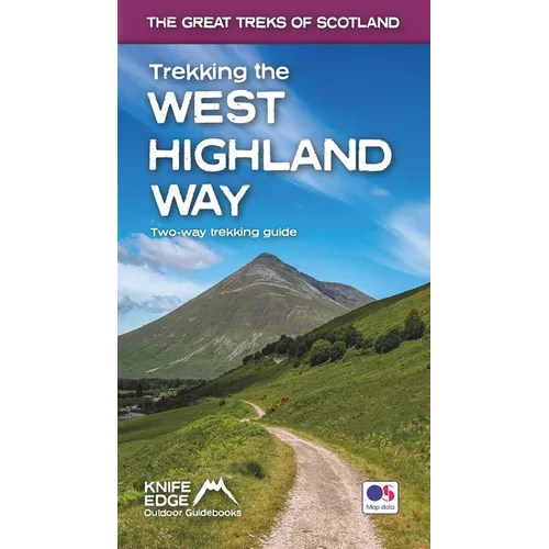 Trekking the West Highland Way: Two-Way Trekking Guide - Paperback
