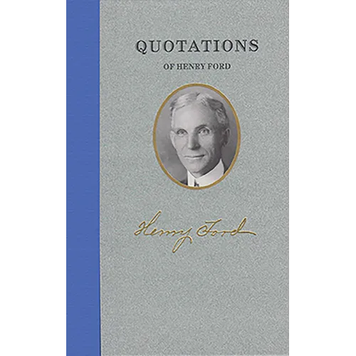Quotations of Henry Ford - Hardcover