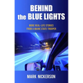 Behind The Blue Lights - Paperback