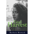 Final Harvest - Paperback
