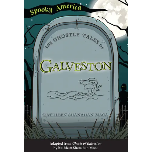 The Ghostly Tales of Galveston - Paperback