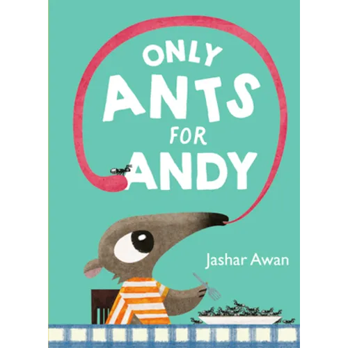 Only Ants for Andy - Hardcover