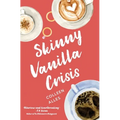 Skinny Vanilla Crisis - Paperback