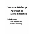 Lawrence Kohlberg's Approach to Moral Education - Paperback