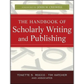 The Handbook of Scholarly Writing and Publishing - Paperback