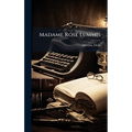 Madame Rose Lummis