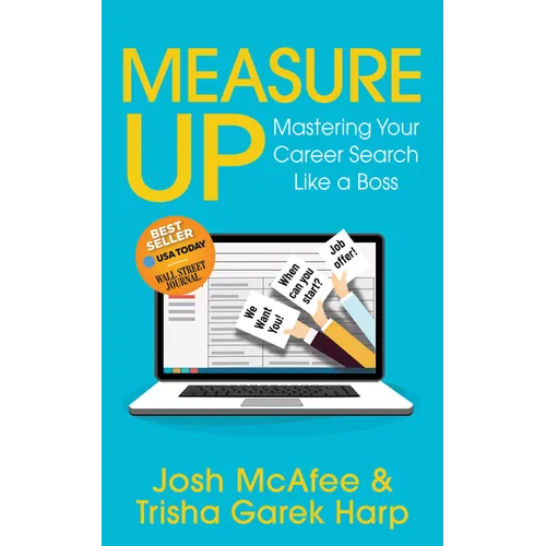 Measure Up: Mastering Your Career Search Like a Boss - Paperback
