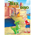Trex, the Traveling Dino ( Discovers Imagination) - Hardcover