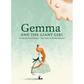 Gemma and the Giant Girl - Hardcover