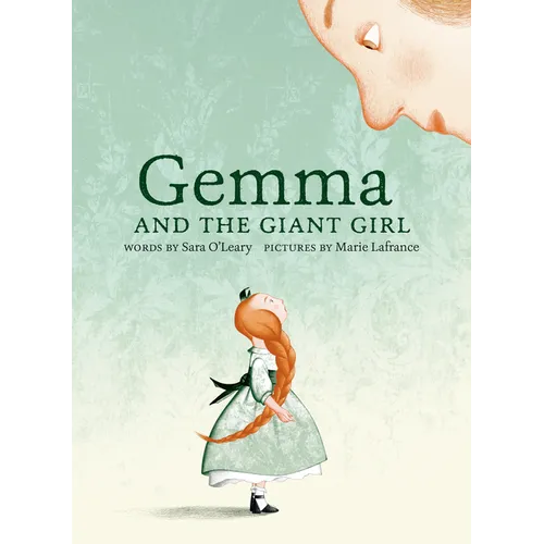Gemma and the Giant Girl - Hardcover