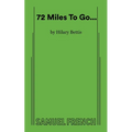 72 Miles to Go... - Paperback