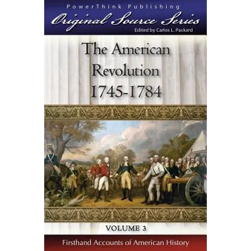The American Revolution: 1745 - 1784