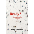 Ready?: Evangelism for Everyone - Paperback