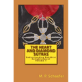 The Heart and Diamond Sutras: Understanding Buddhist Enlightenment Volume 1 - Paperback