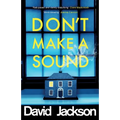 Don't Make a Sound - Paperback