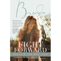 Fight Forward: Reclaim the Real You - Paperback