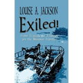 Exiled!: From Tragedy to Triumph on the Missouri Frontier - Paperback