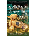 Spells & Spice & Everything Nice: Wyrd Words & Witchcraft, Book 3: Wyrd Words & Witchcraft - Paperback