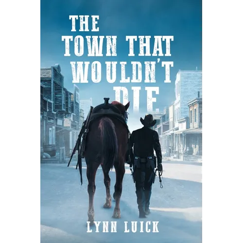 The Town That Wouldn't Die - Paperback