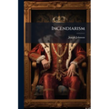 Incendiarism