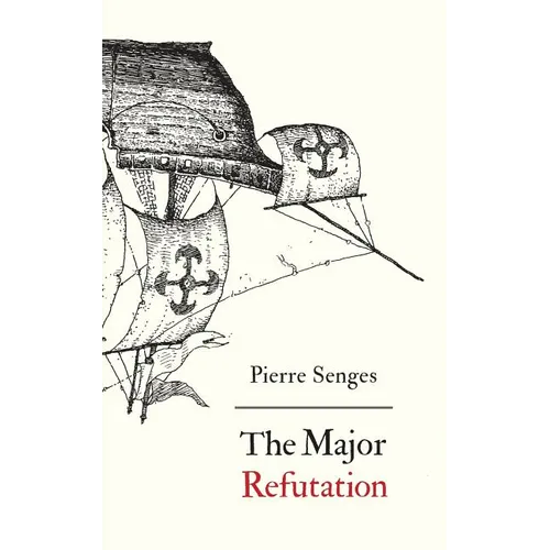 The Major Refutation: English version of Refutatio major