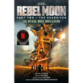Rebel Moon Part Two - The Scargiver: The Official Novelization - Paperback
