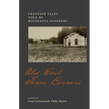 Old Rail Fence Corners: Frontier Tales Told by Minnesota Pioneers - Paperback