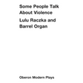 Some People Talk about Violence - Paperback