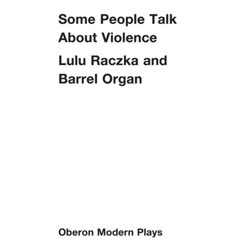 Some People Talk about Violence - Paperback