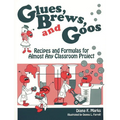 Glues Brews and Goos - Paperback