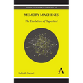 Memory Machines: The Evolution of Hypertext - Paperback