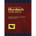 The James and Mary Murray Murdoch Family History