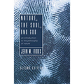 Nature, the Soul, and God, 2nd Edition - Paperback